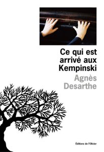 Desarthe - Ce qui est arrivé aux Kempinski