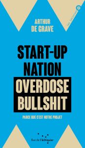 De Grave - Start-up nation overdose bullshit